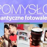 Z miłości do fotografii, czyli…7 pomysłów na fotowalentynki!