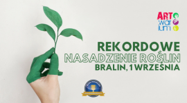 W Bralinie będą sadzić rośliny i bić Rekord Polski