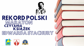 W Aleksandrowie Kujawskim będą bić Rekord Polski w najdłuższym czytaniu Stachury