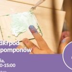 PODKŁADKI POD KUBKI Z POMPONÓW – WARSZTATY KREATYWNE – ŁÓDŹ