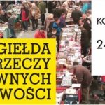 XXXIV Giełda Rzeczy Dawnych i Osobliwości w EXPO Łódź
