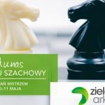 Weekend Szachowy w Zielonych Arkadach