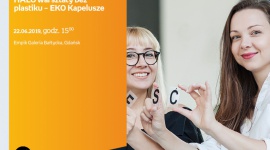 Tworzymy #4. HALO. EKO Kapelusze | Empik Galeria Bałtycka - spotkanie