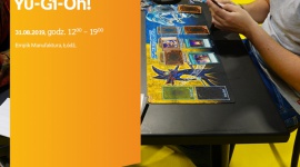 TURNIEJ Yu-Gi-Oh! – EMPIK MANUFAKTURA ŁÓDŹ