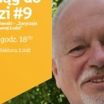 POCIĄG DO ŁODZI #9: RYSZARD BONISŁAWSKI – "ZWYCZAJE ŚWIĄTECZNE DAWNEJ ŁODZI"